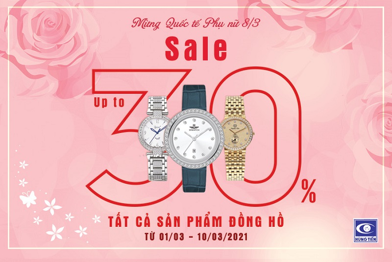 Giảm giá lên đến 30% toàn bộ sản phẩm đồng hồ chào mừng Quốc tế Phụ nữ 8/3